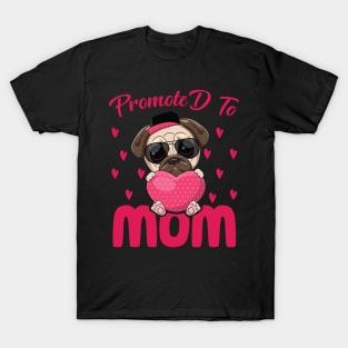Mother's Day 2021 Promoted To Mom Funny Saying T-Shirt